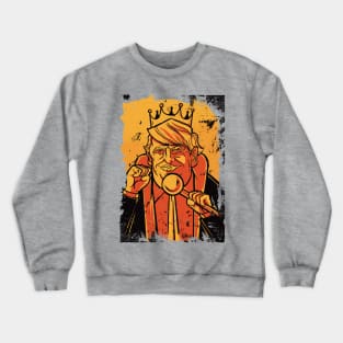 Cool Donald Trump King Funny Design Crewneck Sweatshirt